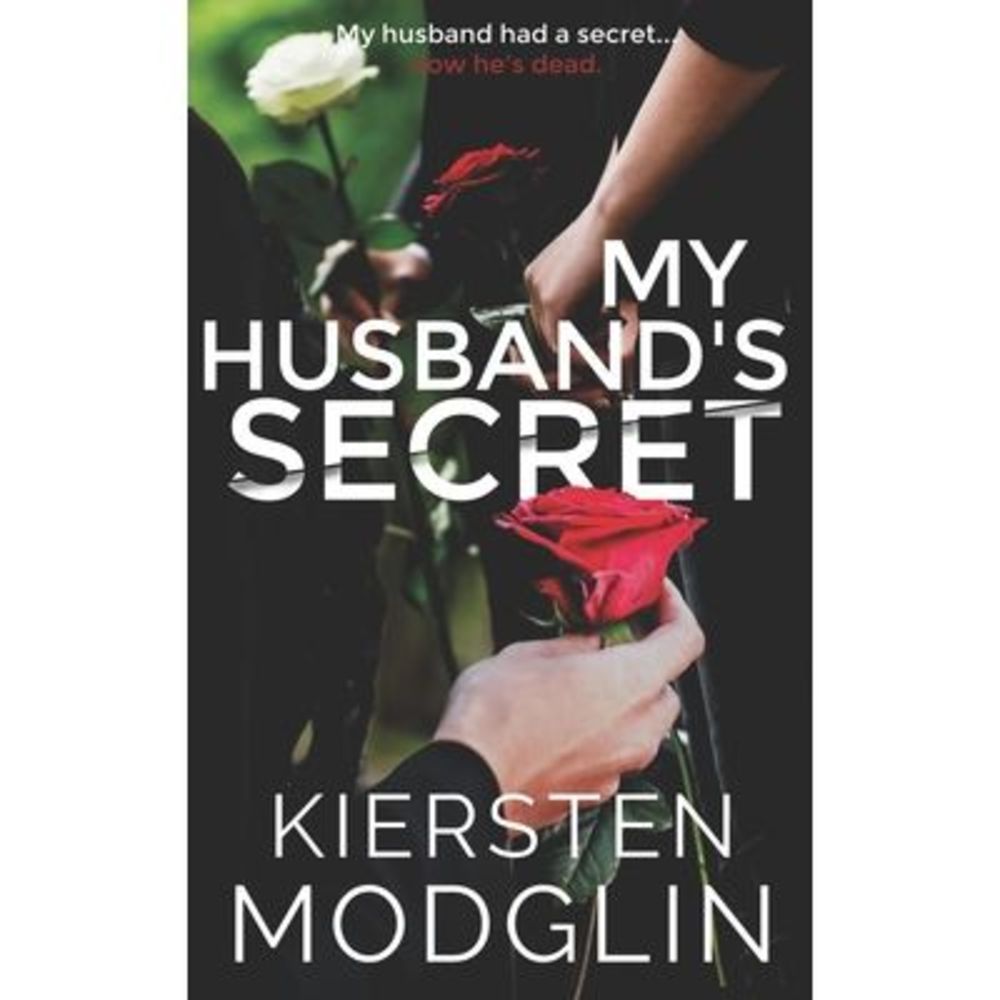 My Husband's Secret -- Kiersten Modglin